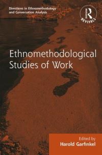 Book Cover for Ethnomethodological Studies of Work by Harold Garfinkel