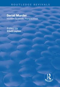 Book Cover for Serial Murder by Elliott Leyton