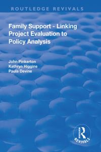Book Cover for Family Support - Linking Project Evaluation to Policy Analysis by John Pinkerton, Kathryn Higgins