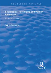 Book Cover for Sociological Paradigms and Human Resources by Ken N Kamoche