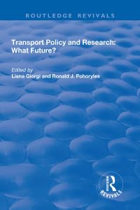Book Cover for Transport Policy and Research by Liana Giorgi, Ronald J Pohoryles