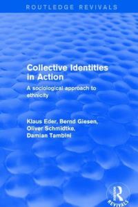 Book Cover for Collective Identities in Action by Klaus Eder, Bernhard Giesen, Damian Tambini
