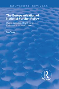 Book Cover for The Europeanisation of National Foreign Policy: by Ben Tonra