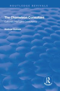 Book Cover for The Chameleon Consultant by Andrew Holmes