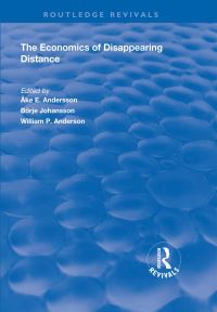 Book Cover for The Economics of Disappearing Distance by T R Lakshmanan