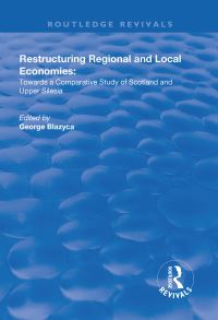 Book Cover for Restructuring Regional and Local Economies by George Blazyca