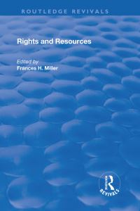 Book Cover for Rights and Resources by Frances H Miller