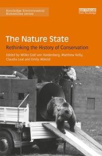 Book Cover for The Nature State by Wilko Graf von Hardenberg, Matthew Kelly, Claudia Leal, Emily Wakild