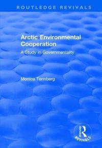 Book Cover for Arctic Environmental Cooperation by Monica Tennberg