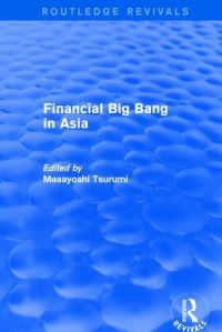 Book Cover for Financial Big Bang in Asia by Masayoshi Tsurumi