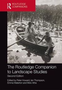 Book Cover for The Routledge Companion to Landscape Studies by Peter Howard, Ian Thompson, Emma Waterton, Mick Atha