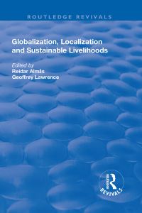 Book Cover for Globalisation, Localisation and Sustainable Livelihoods by Geoffrey Lawrence, Reidar Almas