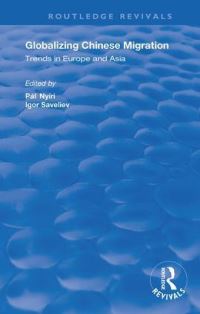 Book Cover for Globalizing Chinese Migration by Pál Nyíri, I R Savelev
