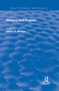 Book Cover for Religion and Politics by John T S Madeley