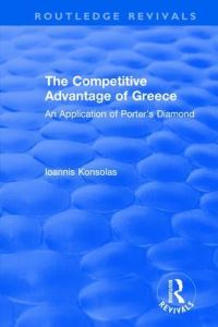 Book Cover for The Competitive Advantage of Greece by Ioannis Konsolas
