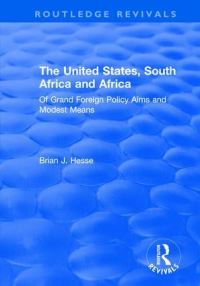 Book Cover for The United States, South Africa and Africa by Brian J Hesse