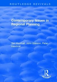 Book Cover for Contemporary Issues in Regional Planning by Tim Marshall, John Glasson, Peter Headicar