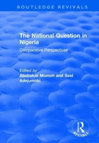 Book Cover for The National Question in Nigeria by Abubakar Momoh, Said Adejumobi