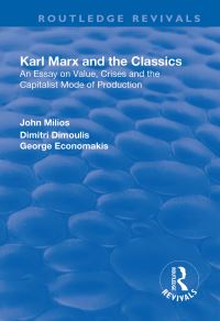 Book Cover for Karl Marx and the Classics by Giannes Melios, Dimitri Dimoulis