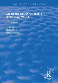 Book Cover for Japan and South Africa in a Globalising World by Chris Alden, Katsumi Hirano