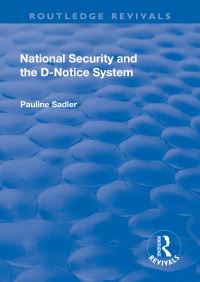Book Cover for National Security and the D-Notice System by Pauline Sadler