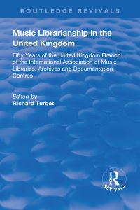Book Cover for Music Librarianship in the United Kingdom by Richard Turbet