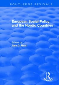Book Cover for European Social Policy and the Nordic Countries by Alan C Neal