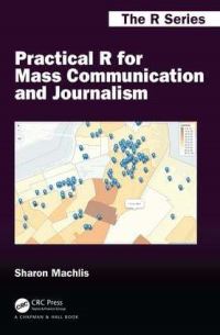 Book Cover for Practical R for Mass Communication and Journalism by Sharon Machlis