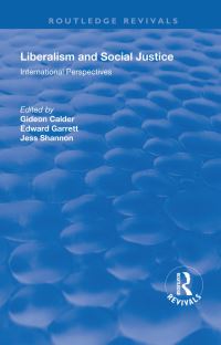 Book Cover for Liberalism and Social Justice by Gideon Calder, Edward Garrett