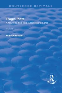 Book Cover for Tragic Plots by Felicity Rosslyn