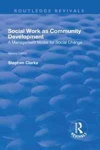 Book Cover for Social Work as Community Development by S J G Clarke