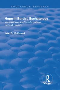 Book Cover for Hope in Barth's Eschatology by John C McDowell