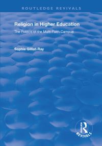 Book Cover for Religion in Higher Education by Sophie GilliatRay
