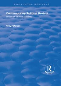 Book Cover for Contemporary Political Protest by Abby Peterson