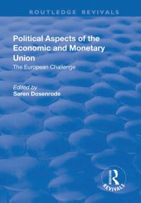 Book Cover for Political Aspects of the Economic and Monetary Union by Sören Zibrandt von DosenrodeLynge