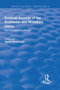 Book Cover for Political Aspects of the Economic Monetary Union by Soren Zibrandt von DosenrodeLynge
