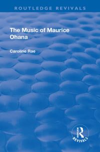 Book Cover for The Music of Maurice Ohana by Caroline Rae
