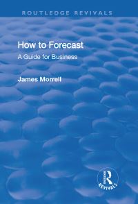 Book Cover for How to Forecast: by James Morrell