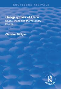 Book Cover for Geographies of Care by Christine Milligan