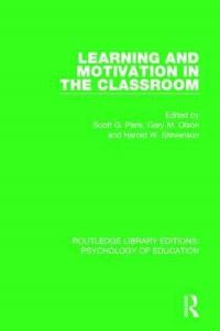Book Cover for Learning and Motivation in the Classroom by Scott G. Paris, Gary M. Olson, Harold W. Stevenson