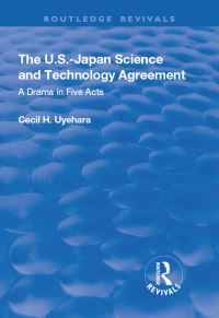 Book Cover for The U.S.-Japan Science and Technology Agreement by Cecil H Uyehara