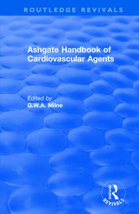 Book Cover for Ashgate Handbook of Cardiovascular Agents by George W A Milne, E J Zeman