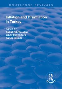 Book Cover for Inflation and Disinflation in Turkey by Faruk Selcuk, Libby Rittenberg, Aykut Kibritcioglu