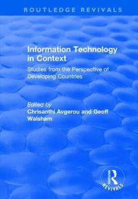 Book Cover for Information Technology in Context by Chrisanthi Avgerou, Geoffrey Walsham