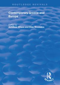 Book Cover for Contemporary Greece and Europe by Achilleas Metsos, Elias Mossialos