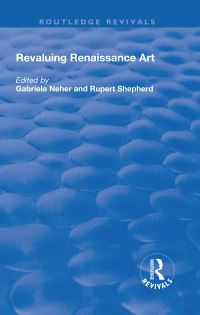 Book Cover for Revaluing Renaissance Art by Gabriele Neher, Rupert Shepherd