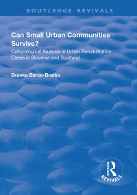Book Cover for Can Small Urban Communities Survive?: by Branka BerceBratko