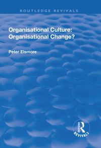 Book Cover for Organisational Culture: by Peter Elsmore