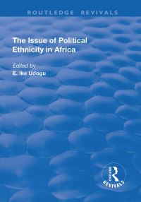 Book Cover for The Issue of Political Ethnicity in Africa by E Udogu