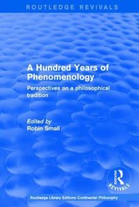 Book Cover for A Hundred Years of Phenomenology by Robin Small